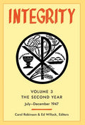 Integrity, Volume 3 (1947): (July-December) - Hardcover