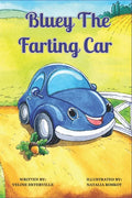 Bluey the Farting Car - Paperback
