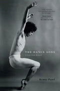 The Dance Gods: A New York Memoir - Paperback