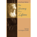 Alfred Russel Wallace: The Journey of a Lifetime - Paperback