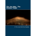 The Hat Men: Shadow People & Men in Black - Paperback