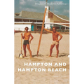 Hampton and Hampton Beach - Hardcover