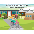 Beach Baby Bongo: Camper, Sweet Camper! - Paperback