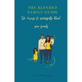 The Blended Family Guide - Paperback
