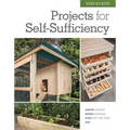 Step-By-Step Projects for Self-Sufficiency: Grow Edibles * Raise Animals * Live Off the Grid * DIY - Hardcover