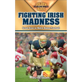 Fighting Irish Madness: Great Eras in Notre Dame Football - Paperback