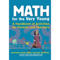 Math for the Very Young: A Handbook of Activities for Parents and Teachers - Paperback