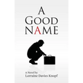 A Good Name - Paperback