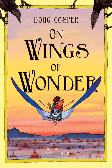 On Wings of Wonder - Paperback