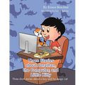 Three Stories about Jonathan, the Computer and Little Kitty: Three short stories about a boy and his magic cat - Paperback