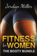 Fitness for Women: The Booty Bundle - Paperback