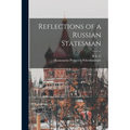 Reflections of a Russian Statesman - Paperback