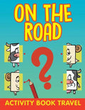 On The Road: Activity Book Travel - Paperback