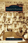Toledo's Polonia - Hardcover