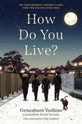 How Do You Live? - Hardcover