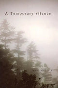 A Temporary Silence: Poems Within the silence - Paperback