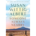 Someone Always Nearby - Hardcover