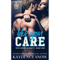 Like You Care: A Dark High School Bully Romance - Paperback