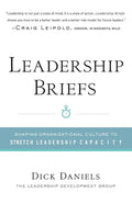 Leadership Briefs: Shaping Organization Culture to Stretch Leadership Capacity - Paperback