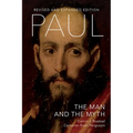 Paul: The Man and the Myth, Revised and Expanded Edition - Paperback