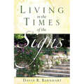 Living in the Times of the Signs - Paperback