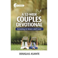 A 52-Week Couples Devotional: Growing in Grace and Love - Paperback