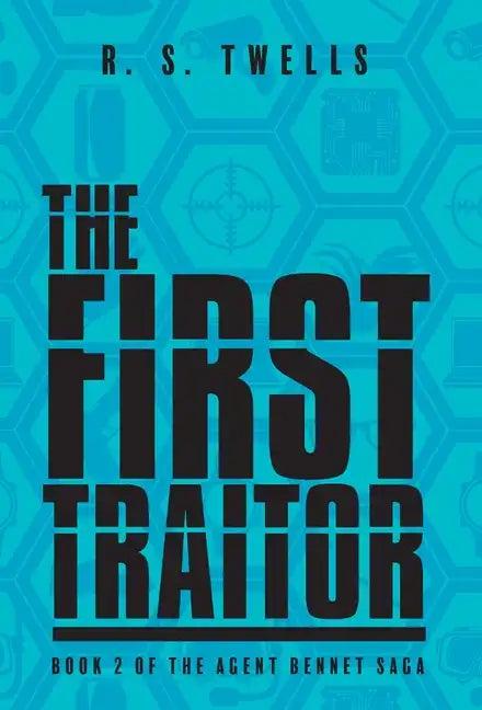 The First Traitor - Hardcover