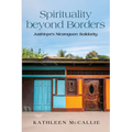 Spirituality Beyond Borders: Justhope's Nicaraguan Solidarity - Paperback