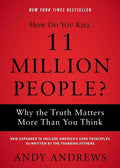 How Do You Kill 11 Million People? Softcover - Paperback