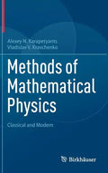 Methods of Mathematical Physics: Classical and Modern - Hardcover