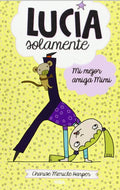 Mi Mejor Amiga Mimi / Still Just Grace - Paperback