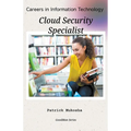 "Careers in Information Technology: Cloud Security Specialist" - Paperback