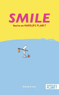 Smile: You're on Harold's Planet - Paperback