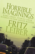 Horrible Imaginings: Stories - Paperback