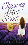Chasing After Jesus - Paperback