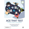 Ace That Test: A Student's Guide to Learning Better - Paperback