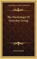 The Psychology of Everyday Living - Hardcover