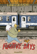 Fugitive Days - Paperback