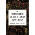 The Significance of the German Revolution - Paperback
