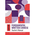 Fundamental Written Chinese: Second Edition, Teacher's Manual - Paperback