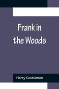 Frank in the Woods - Paperback