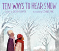 Ten Ways to Hear Snow - Hardcover