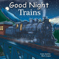 Good Night Trains - Board Book