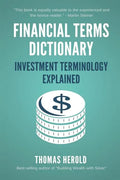 Financial Terms Dictionary - Investment Terminology Explained - Paperback