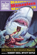 Maneaters: Killer Sharks in Men's Adventure Magazines - Paperback