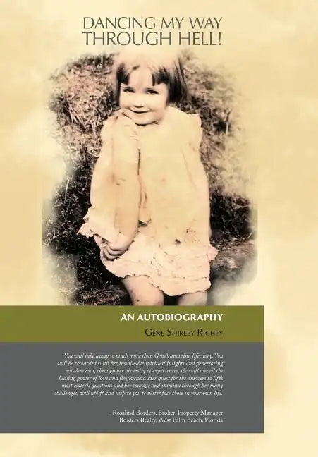 Dancing My Way Through Hell!: An Autobiography - Hardcover