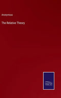 The Relative Theory - Hardcover