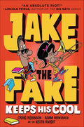 Jake the Fake Keeps His Cool - Hardcover