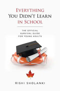 Everything You Didn't Learn in School: The Official Survival Guide for Young Adults - Paperback