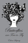 Butterflies are Free to Fly - Paperback